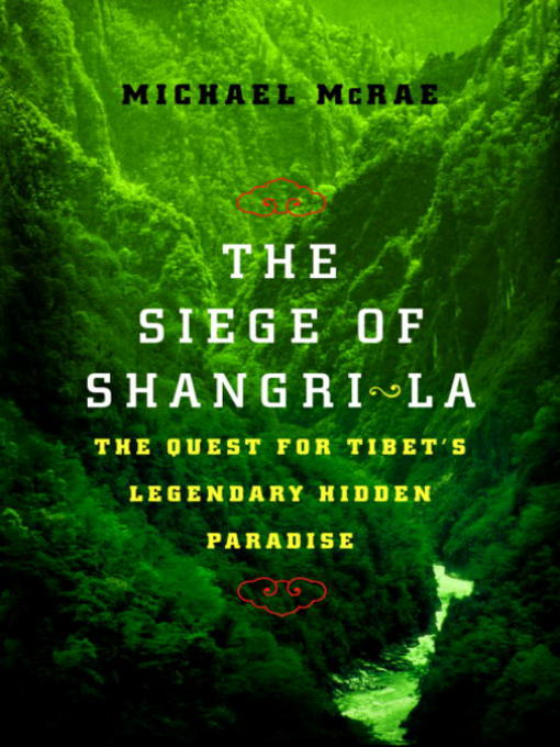 Title details for The Siege of Shangri-La by Michael McRae - Available